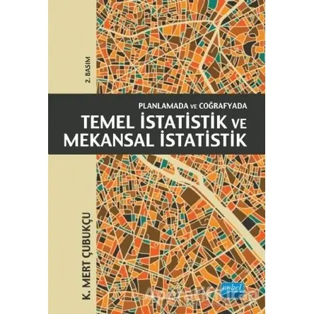 Planlamada ve Coğrafyada Temel İstatistik ve Mekansal İstatistik