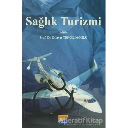 Sağlık Turizmi - Kolektif - Siyasal Kitabevi