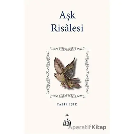 Aşk Risalesi - Talip Işık - SR Yayınevi
