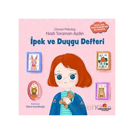 İpek ve Duygu Defteri - Nazlı Toraman Aydın - Sabri Ülker Vakfı Yayınları