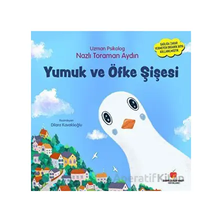 Yumuk ve Öfke Şişesi - Nazlı Toraman Aydın - Sabri Ülker Vakfı Yayınları