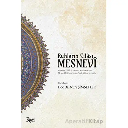 Ruhların Cilası Mesnevi - Nuri Şimşekler - Rumi Yayınları