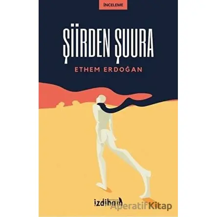 Şiirden Şuura - Ethem Edoğan - İzdiham