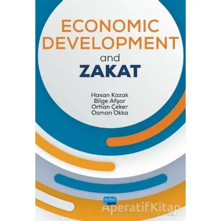 Economic Development and Zakat - Orhan Çeker - Nobel Akademik Yayıncılık
