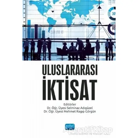 Uluslararası İktisat - Selminaz Adıgüzel - Nobel Akademik Yayıncılık