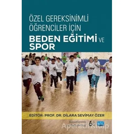 Özel Gereksinimli Öğrenciler İçin Beden Eğitimi ve Spor