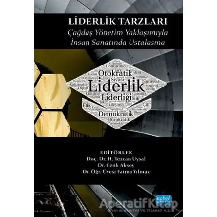 Liderlik Tarzları - Cenk Aksoy - Nobel Akademik Yayıncılık