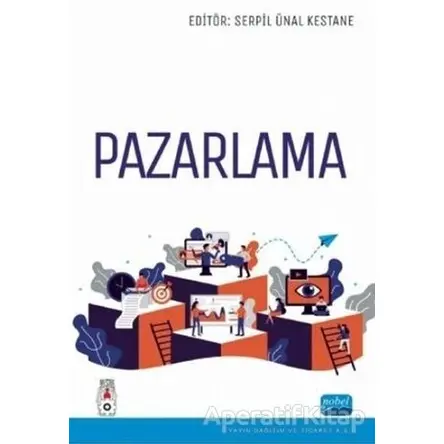 Pazarlama - Mustafa Ünsalan - Nobel Akademik Yayıncılık