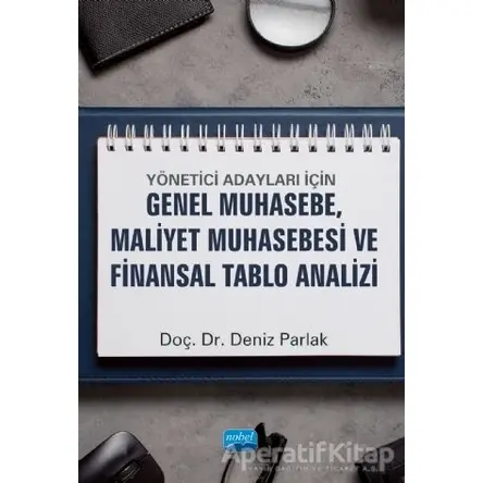 Yönetici Adayları İçin Genel Muhasebe, Maliyet Muhasebesi ve Finansal Tablo Analizi