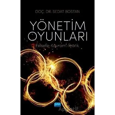 Yönetim Oyunları - Sedat Bostan - Nobel Akademik Yayıncılık