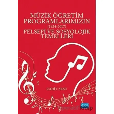 Müzik Öğretim Programlarımızın Felsefi ve Sosyolojik Temelleri