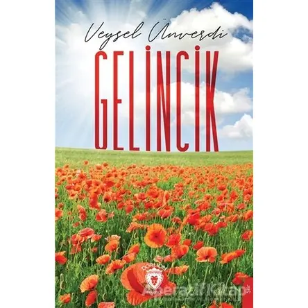 Gelincik - Veysel Ünverdi - Dorlion Yayınları