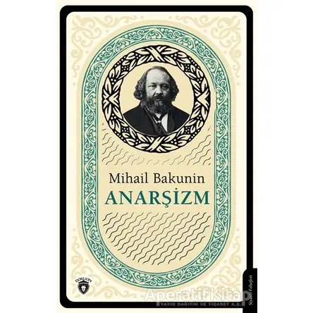 Anarşizm - Mihail Bakunin - Dorlion Yayınları