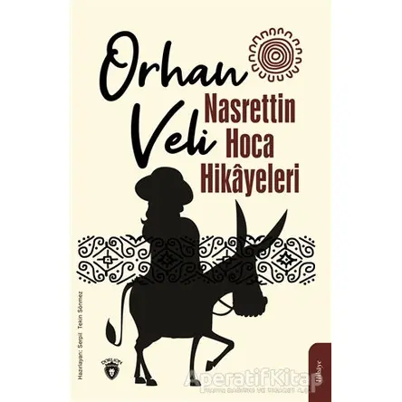 Nasrettin Hoca Hikayeleri - Orhan Veli Kanık - Dorlion Yayınları