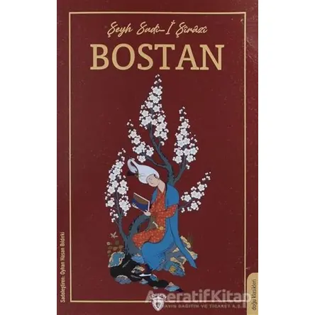 Bostan - Şeyh Sadi Şirazi - Dorlion Yayınları
