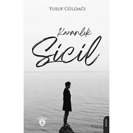 Karanlık Sicil - Yusuf Güldağı - Dorlion Yayınları