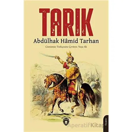 Tarık - Abdülhak Hamid Tarhan - Dorlion Yayınları