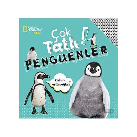National Geographic Kids - Çok Tatlı Penguenler! - Crispin Boyer - Beta Kids