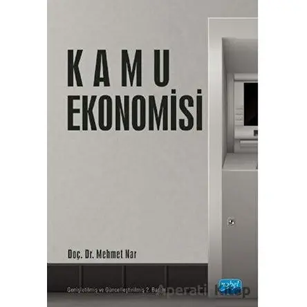 Kamu Ekonomisi - Mehmet Nar - Nobel Akademik Yayıncılık