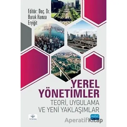 Yerel Yönetimler - Teori Uygulama ve Yeni Yaklaşımlar