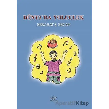 Dünyada Yolculuk - Nebahat S. Ercan - Ürün Yayınları