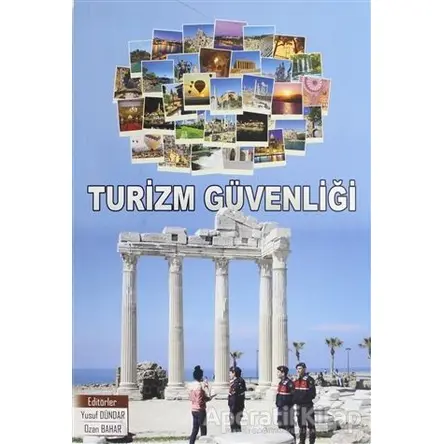 Turizm Güvenliği - Ozan Bahar - Gazi Kitabevi