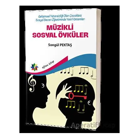 Müzikli Sosyal Öyküler - Songül Pektaş - Eğiten Kitap