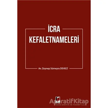 İcra Kefaletnameleri - Zeynep Sümeyra Deveci - Adalet Yayınevi