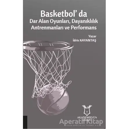 Basketbolda Dar Alan Oyunları Dayanıklılık Antrenmanları ve Performans