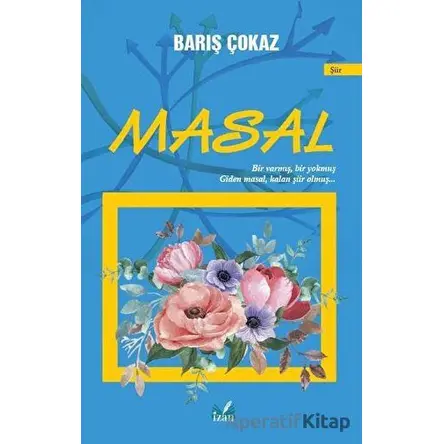 Masal - Barış Çokaz - İzan Yayıncılık