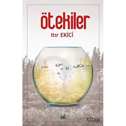 Ötekiler - Itır Ekici - İzan Yayıncılık