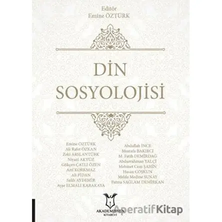 Din Sosyolojisi - Emine Öztürk - Akademisyen Kitabevi