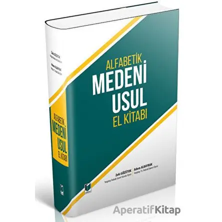 Alfabetik Medeni Usul El Kitabı - Zeki Gözütok - Adalet Yayınevi