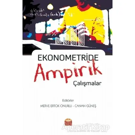Ekonometride Ampirik Çalışmalar - Canan Güneş - Nobel Bilimsel Eserler