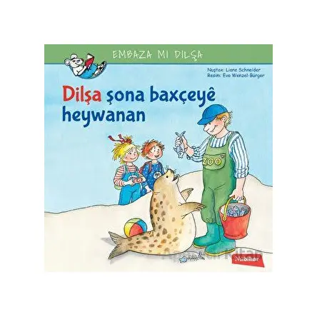 Dilşa Şona Baxçeye Heywanan - Liane Schneider - Nubihar Yayınları