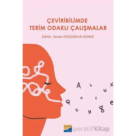 Çeviribilimde Terim Odaklı Çalışmalar - Kolektif - Siyasal Kitabevi