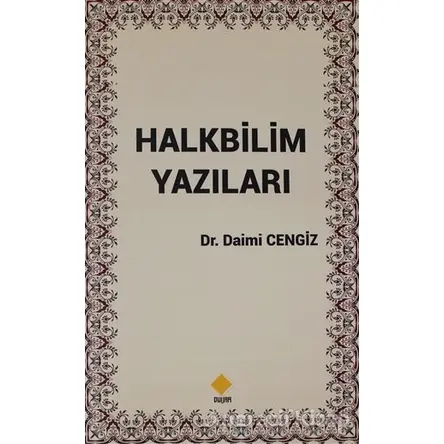 Halkbilim Yazıları - Daimi Cengiz - Duvar Kitabevi