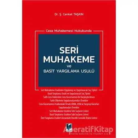 Ceza Muhakemesi Hukukunda Seri Muhakeme ve Basit Yargılama Usulü