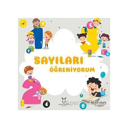 Sayıları Öğreniyorum - Akademisyen Boyama - Kollektif - Akademisyen Kitabevi