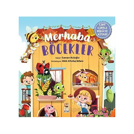 Merhaba Böcekler - Canan Kuloğlu - Sincap Kitap