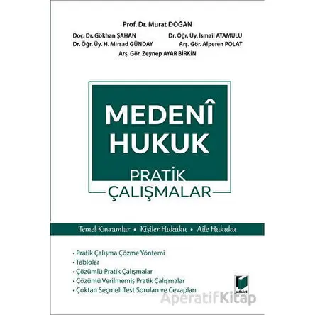 Medeni Hukuk Pratik Çalışmalar - Murat Doğan - Adalet Yayınevi