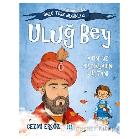 Uluğ Bey - Ayın ve Yıldızların Sultanı - Cezmi Ersöz - Dokuz Çocuk