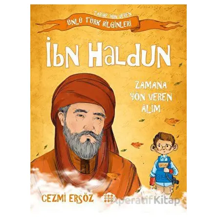 İbn Haldun - Zamana Yön Veren Alim - Cezmi Ersöz - Dokuz Çocuk