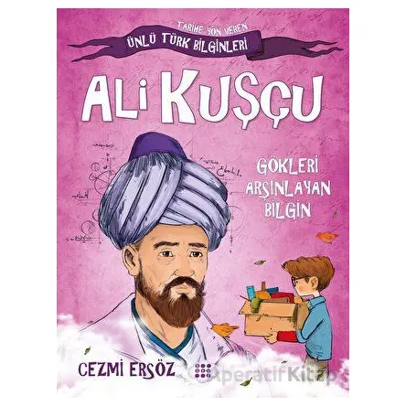 Ali Kuşçu - Gökleri Arşınlayan Bilgin - Cezmi Ersöz - Dokuz Çocuk