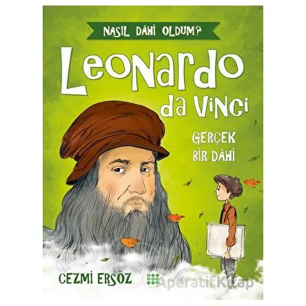 Leonardo Da Vinci - Gerçek Bir Dahi - Cezmi Ersöz - Dokuz Çocuk