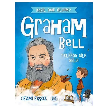 Graham Bell - Telefon Dile Geldi - Cezmi Ersöz - Dokuz Çocuk