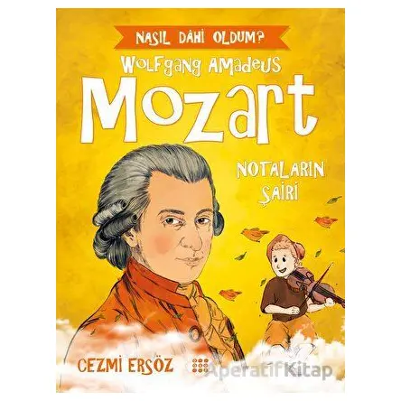 Mozart - Notaların Şairi - Cezmi Ersöz - Dokuz Çocuk