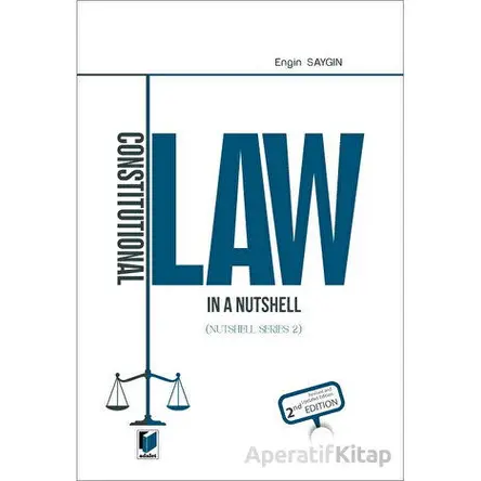 Constituional Law in a Nutshell Nutshell Series II - Engin Saygın - Adalet Yayınevi