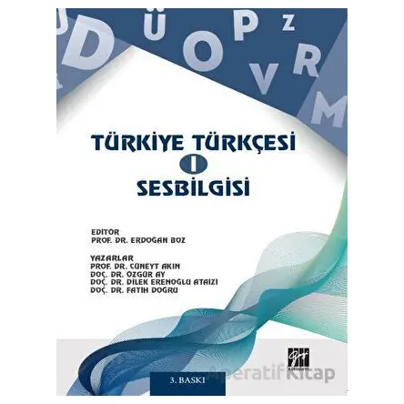 Türkiye Türkçesi 1 - Ses Bilgisi - Özgür Ay - Gazi Kitabevi