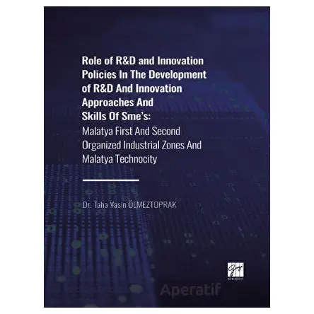 Role of R&D and Innovation Policies In The Development of R&D And Innovation Approaches And Skills O